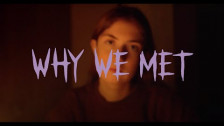 Annie Blackman 'Why We Met' music video