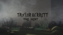 Taylor Berrett 'The Heat' Music Video