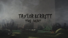 Taylor Berrett 'The Heat' music video