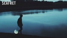 Seafret 'Give Me Something' music video