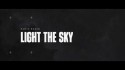Radio Radio 'Light the Sky' Music Video