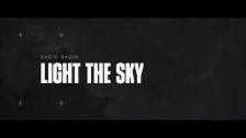 Radio Radio 'Light the Sky' music video