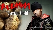 Redman 'Caviar Gold' music video