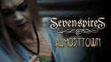 Seven Spires 'Almosttown' Music Video
