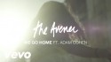 The Avener 'We Go Home' Music Video