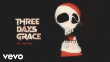 Three Days Grace 'Kill Me Fast' music video