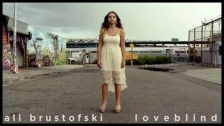 Ali Brustofski 'Loveblind' music video