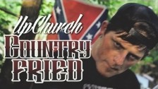UpChurch 'Country Fried' music video