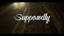 Self Provoked 'Supposedly' music video