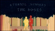 Eternal Summers 'The Roses' music video