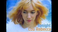 Lou Rebecca 'Tonight' music video