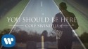Cole Swindell 'You Should Be Here' Music Video