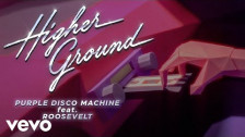 Purple Disco Machine 'Higher Ground' music video