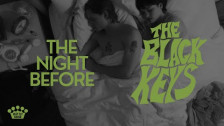 The Black Keys 'The Night Before' music video