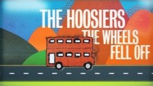 The Hoosiers 'The Wheels Fell Off' music video