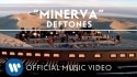 Deftones 'Minerva' Music Video
