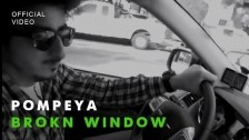 Pompeya 'Brokn Window' music video