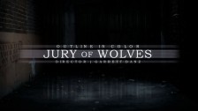 Outline In Color 'Jury of Wolves' music video