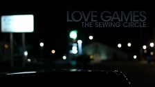 The Sewing Circle 'Love Games' music video