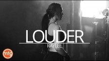 Raylee 'Louder' music video
