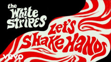 The White Stripes 'Let's Shake Hands' music video
