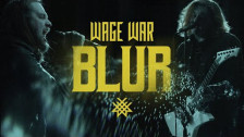 Wage War 'Blur' music video