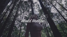 The Away Days 'World Horizon' music video