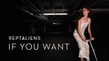 Reptaliens 'If You Want' music video
