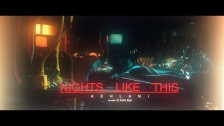 Kehlani 'Nights Like This' music video