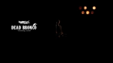 Dead Bronco 'Drinking Alone' music video