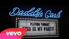 Daddy's Cash 'This Is My Party' music video