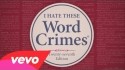 Weird Al Yankovic 'Word Crimes' Music Video