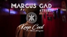 Marcus Gad 'Keep Cool' music video