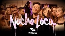 Pasabordo 'Noche Loca' music video