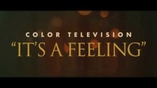 Color Television 'It's A Feeling' music video