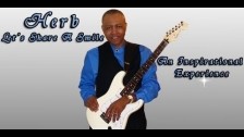 Herb Wilks 'Let's Share A Smile' music video
