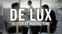 De Lux 'Better At Making Time' Music Video