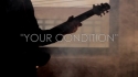 King of Prussia 'Your Condition' Music Video