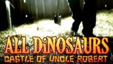 All Dinosaurs 'The Castle of Uncle Robert' music video