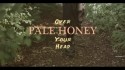 Pale Honey 'Over Your Head' Music Video