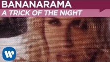 Bananarama 'A Trick Of The Night' music video