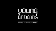 Young Widows 'King Sol' music video