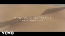 Marcus & Martinus 'I Don't Wanna Fall In Love' music video