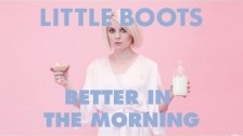 Little Boots 'Better In The Morning' music video