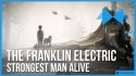 The Franklin Electric 'Strongest Man Alive' Music Video