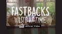 Fastbacks 'Waste Of Time' Music Video