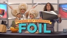Weird Al Yankovic 'Foil' music video
