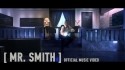 Fasois 'Mr. Smith' Music Video