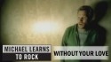 Michael Learns To Rock 'Without Your Love' Music Video