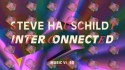 Steve Hauschildt 'Interconnected' Music Video